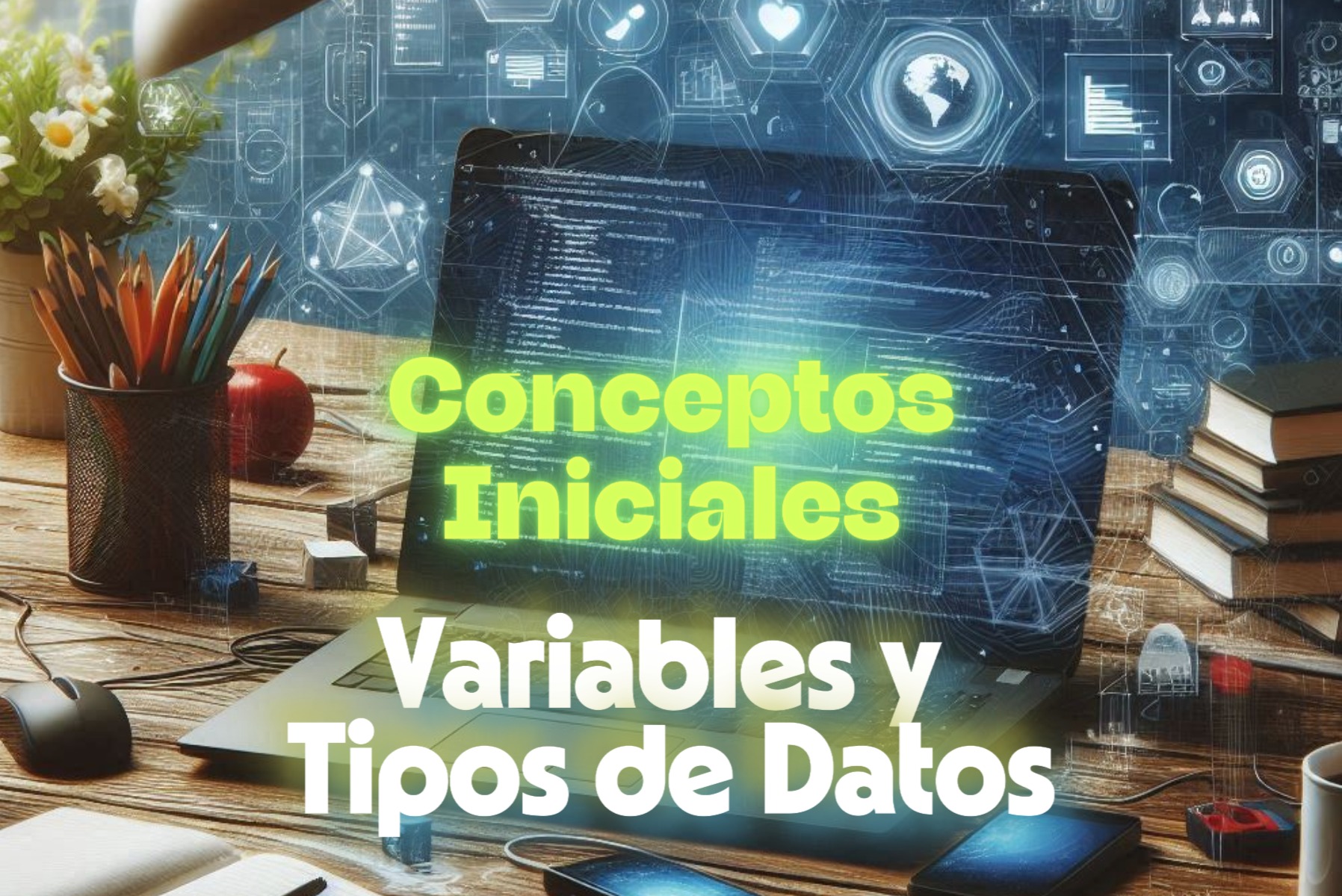 Variables y Tipos de Datos