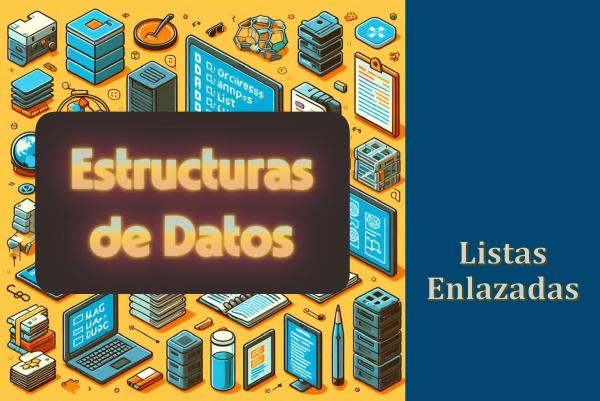 Listas Enlazadas